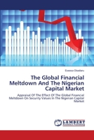 The Global Financial Meltdown And The Nigerian Capital Market 365900250X Book Cover