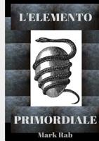 L'Elemento Primordiale 0244965919 Book Cover