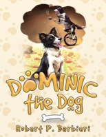Dominic the Dog 0228822343 Book Cover