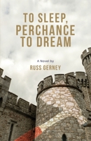 To Sleep, Perchance to Dream B0FP3CCKRZ Book Cover