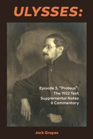 Ulysses Episode 3, Proteus: The 1922 Text Supplemental Notes and Commentary 0941017346 Book Cover