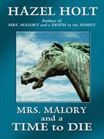 Mrs. Malory and A Time To Die 0451225694 Book Cover