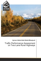 Traffic Performance Assessment on Two-Lane Rural Highways 6202350784 Book Cover