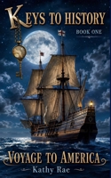 Voyage To America (Keys To History) B09L4SSZG8 Book Cover