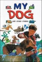 My Dog and Other Stories 0790121166 Book Cover