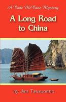 A Long Road to China 1932621326 Book Cover