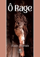 Ô Rage B0C3T2LCRS Book Cover