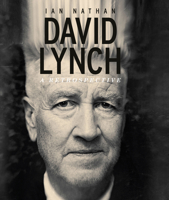 David Lynch: A Retrospective 1786751275 Book Cover