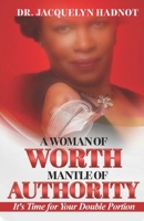 A Woman of Worth: Mantle of Authority B0GKPR1V49 Book Cover
