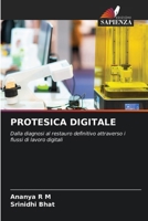 Protesica Digitale (Italian Edition) 6630287509 Book Cover