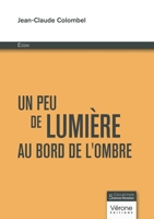 Un peu de lumière au bord de l'ombre B0DFLXHC6W Book Cover