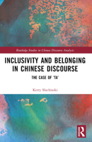 Inclusivity and Belonging in Chinese Discourse: The Case of 1032504323 Book Cover