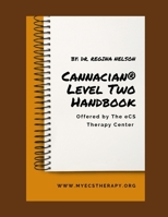 Cannacian(R) Level Two Certification Handbook B0B2J2712G Book Cover
