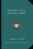 Historia De La Polonia... 1016879733 Book Cover