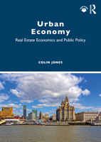 Urban Economy: Real Estate Economics and Public Policy 0367461943 Book Cover