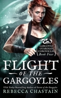 Flight of the Gargoyles 1734493976 Book Cover