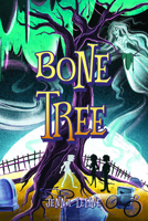 Bone Tree: What Lies Beneath May Be More Than Friendship 1956378162 Book Cover