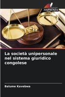 La società unipersonale nel sistema giuridico congolese 6205889218 Book Cover