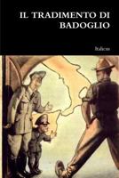 Il tradimento di Badoglio 1326723367 Book Cover