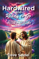Hardwired and Ready to Go 195268594X Book Cover