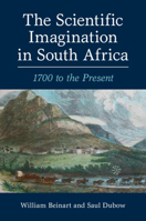 The Scientific Imagination in South Africa 1108940080 Book Cover