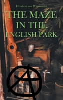 The Maze In the English Park: A Historical Crime Novella 1955156875 Book Cover