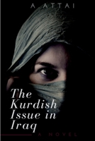The Kurdish Issue in Iraq 9474543968 Book Cover
