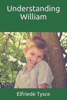 Understanding William 1091599483 Book Cover