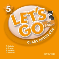 Let's Go 5 Class Audio CDs: Language Level: Beginning to High Intermediate. Interest Level: Grades K-6. Approx. Reading Level: K-4 0194643409 Book Cover