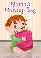 Mama's Makeup Bag 0578598140 Book Cover