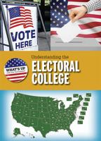 Understanding the Electoral College 1538323249 Book Cover
