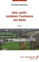 Vois petit combien l'automne est beau (French Edition) 234322739X Book Cover