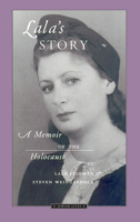 Lala's Story: A Memoir of the Holocaust (Jewish Lives-Memoir) 081011500X Book Cover