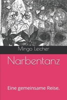 Narbentanz: Eine gemeinsame Reise. B08F6TXVHM Book Cover