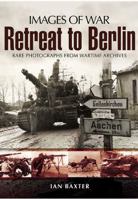 Retreat to Berlin 1848843801 Book Cover