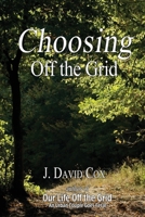 Choosing Off the Grid 0994014538 Book Cover