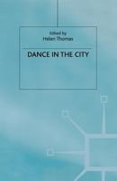 Dance in the City 0312174543 Book Cover