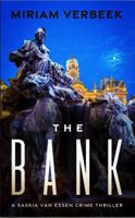 The Bank: Breaching the underworld. A Saskia van Essen crime thriller (Saskia van Essen crime thrillers) 1763819000 Book Cover