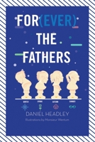 For(EVER) the Fathers 1913674924 Book Cover