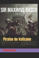 Piratas do Vaticano: Saga Nao Contada B0CTJ2V2X6 Book Cover