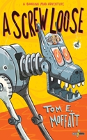 A Screw Loose (Barking Mad Adventures) 1738618463 Book Cover