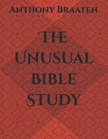 The Unusual Bible Study B09KMZ6WJ5 Book Cover