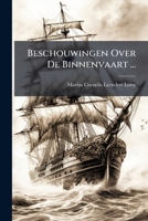 Beschouwingen Over De Binnenvaart (1869) 1245317571 Book Cover