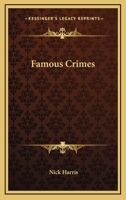 Famous Crimes 1432561146 Book Cover