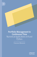 Portfolio Management in Continuous Time: Numerical Applications in R and Python 3031999096 Book Cover