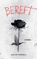 Bereft B0F92RYB93 Book Cover