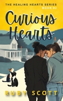 Curious Hearts: A Slow Burn Lesbian Romance (The Healing Hearts Series) B0FCS6MMMG Book Cover
