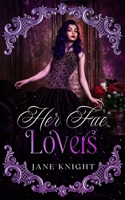 Her Fae Lovers B08NDXFH2W Book Cover