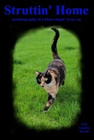Struttin' Home: autobiography of a blues singin' stray cat 0990642895 Book Cover