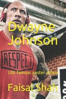 Dwayne Johnson: 100 famous poster album B08M8RJJVY Book Cover